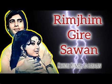 Rim Jhim Gire Sawan Kishore Kumar Manzil 1979 R D Burman