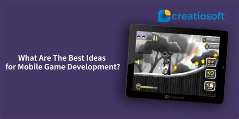 Innovative Ideas for Mobile Game Development | Creatiosoft