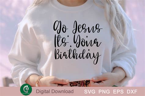 Go Jesus Its Your Birthday Graphic by creativemomenul022 · Creative Fabrica