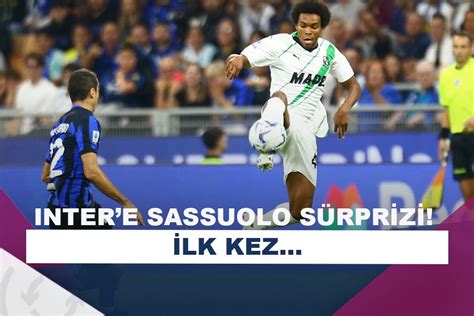 Inter Bu Sezon Ilk Kez Kaybetti Sassuolo Asist Analiz