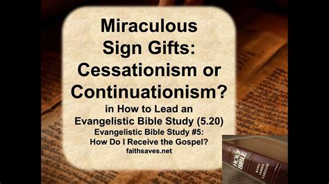 Miraculous Sign Gifts Cessationism Or Continuationism Teaching An