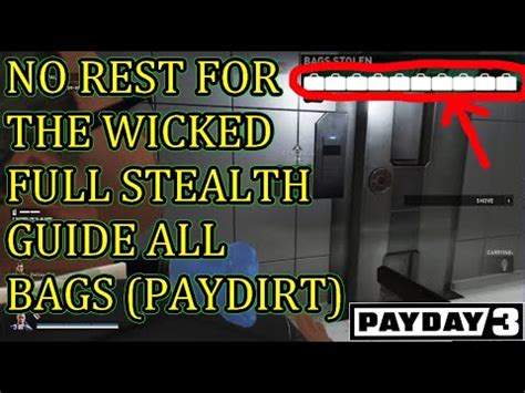 Payday No Rest For The Wicked Stealth Guide Solo All Bags Payday