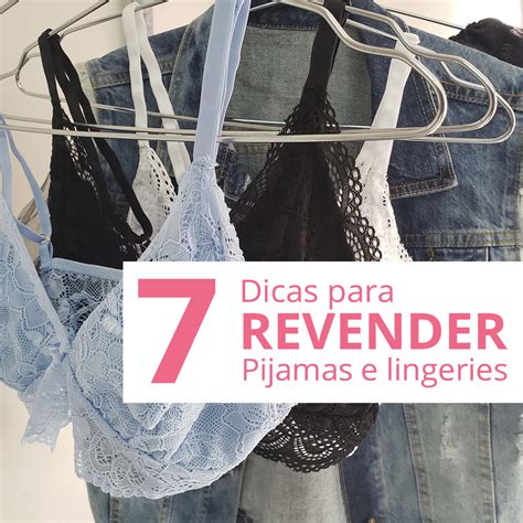 Capa Dicas Para Revender Pijamas E Lingeries Blog Da Lingerie