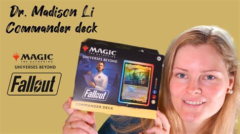 Mtg Fallout Dr Madison Li Commander Deck Youtube