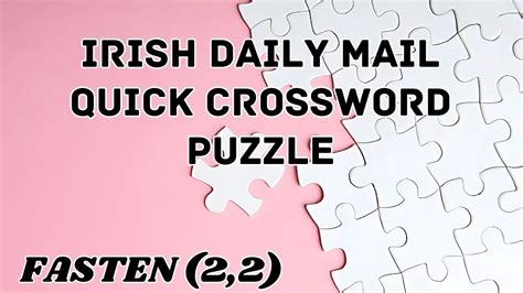 Irish Daily Mail Quick Crossword Fasten Check The Answer For May