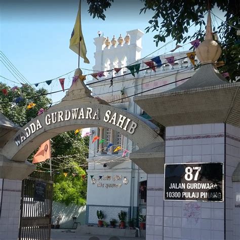 Wadda Gurudwara Sahib Penang World Gurudwaras