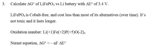 Solved Calculate Δg∘ Of Lifepo4 Vs Li Battery With Δe∘ Of