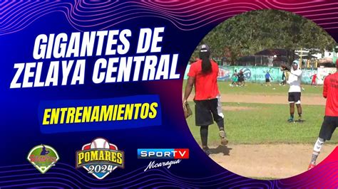 Gigantes De Zelaya Central ENTRENAMIENTOS Pomares 2024 Nicaragua YouTube