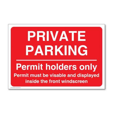 JAF Graphics. Permit Holders Private Parking Sign