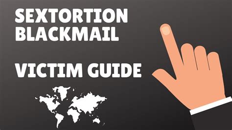 Sextortion And Sexual Blackmail A Victim Guide Youtube