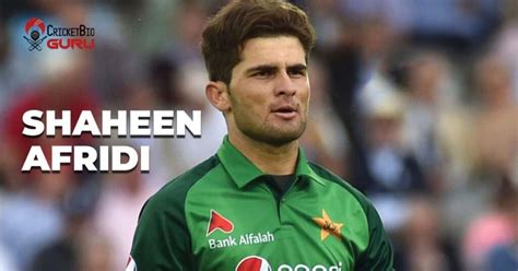 Shaheen Afridi Biography - Cricket Bio Guru