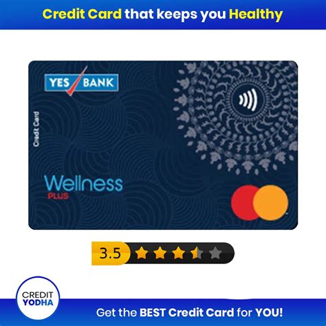 CreditYodha On Twitter Daily Card Review 031 Yes Bank Wellness