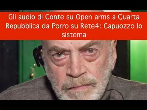 Gli Audio Di Conte Su Open Arms A Quarta Repubblica Da Porro Su Rete