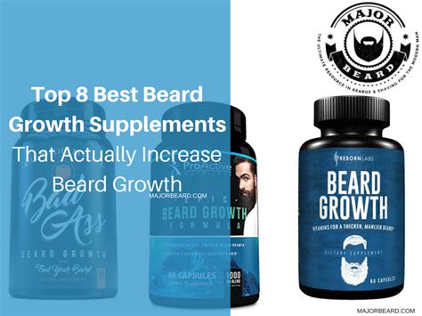 Best Beard Growth Supplements That Actually Increase Beard Growth