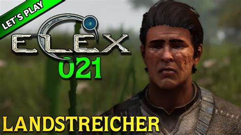 ELEX 021 GAMEPLAY GERMAN LANDSTREICHER LET S PLAY ELEX DEUTSCH