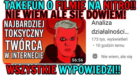 Takefun o filmie Nie wiem ale się dowiem na NITRO wszystkie wypowiedzi