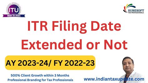 Itr Filing Due Date Extension Fy 2022 23 Ay 2023 24 Update On Itr Due Date Youtube