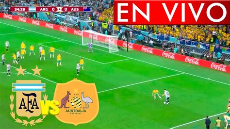 Argentina Vs Australia En Vivo🔴conoce Dia Hora Y Donde Ver En Directo