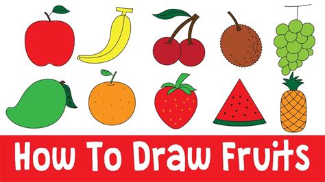 How To Draw Fruits For Kids Fresh Fruits Drawing Youtube