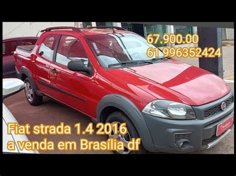 Vendida Fiat Strada Portas A Venda Em Bras Lia Df Youtube