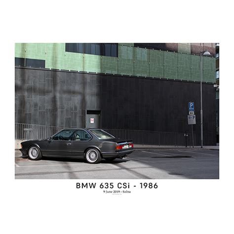 BMW 635 CSi Wall Posters Fascinating Cars And Their Owners