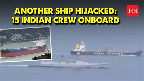 MV LILA NORFOLK Hijacked Off Somalia S Coast With 15 Indian Crew