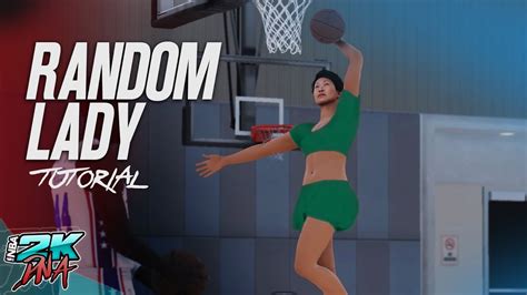 Random Lady Mod Tutorial Nba 2k23 Pc Youtube