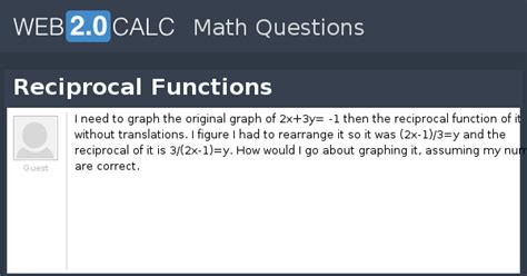 View Question Reciprocal Functions