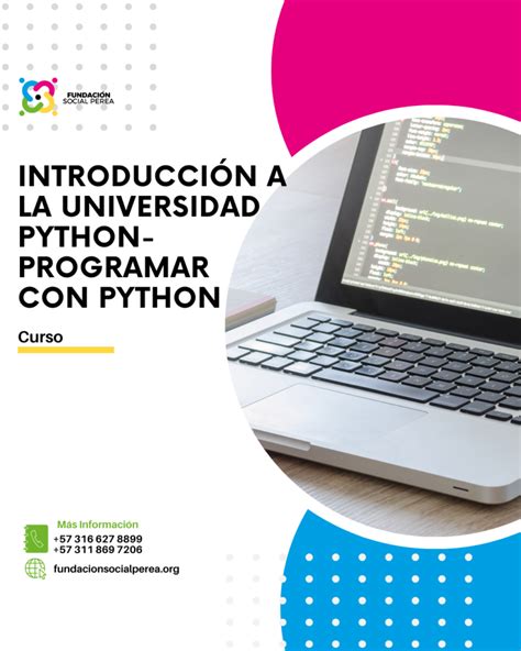 Introducción A La Universidad Python Aprender A Programar Con Python Fundación Social Perea