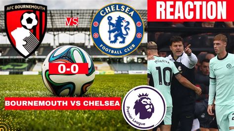 Bournemouth Vs Chelsea Live Stream Uk England Premier League Football