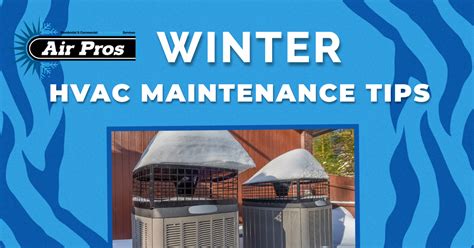 Winter Hvac Maintenance Tips