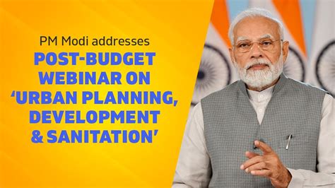 PM Modi Addresses Post Budget Webinar On Urban Planning Development