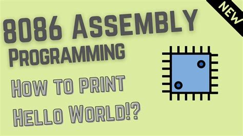 Assembly Program To Print Hello World 8086 Assembly Language