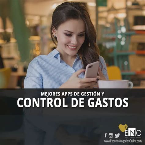 Mejores Apps Para Gestionar Y Controlar Tus Gastos