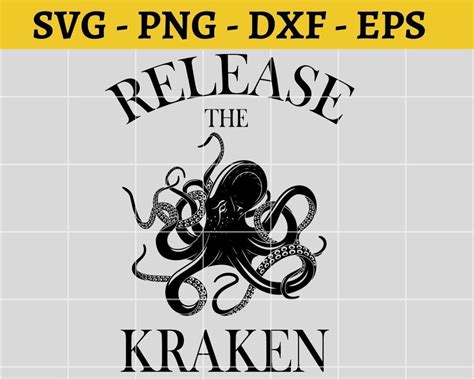 Release The Kraken Svg Png Dxf Eps Etsy