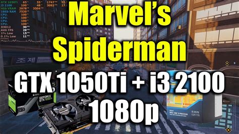 Marvel S Spiderman Remastered I3 2100 GTX 1050Ti 1080p YouTube