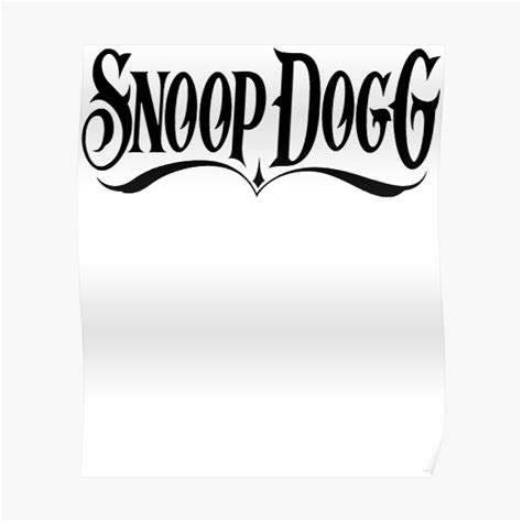 "Snoop Dogg logo " Poster by AnllelyShinq | Redbubble