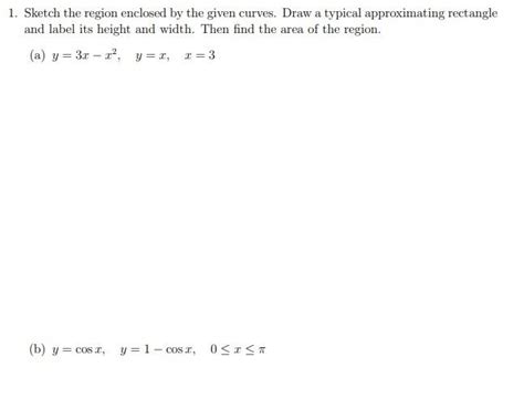 [solved] 1 Sketch The Region Enclosed By The Given Curve