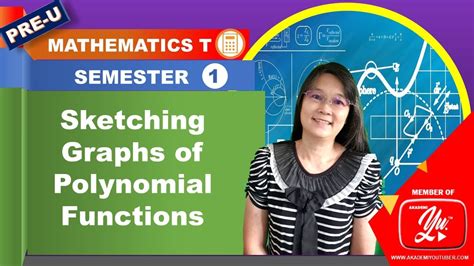 Sketching Graphs Of Polynomial Functions Mathematics T Stpm Semester 1 Youtube