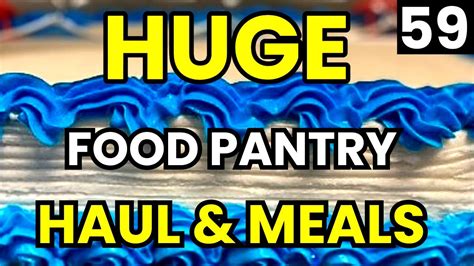 Food Pantry Haul Food Haul Frugal Living Food Bank Food