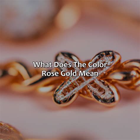 What Does The Color Rose Gold Mean Colorscombo