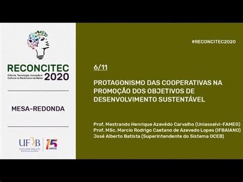 Reconcitec 2020 Mesa Redonda 41 Protagonismo Das Cooperativas Na