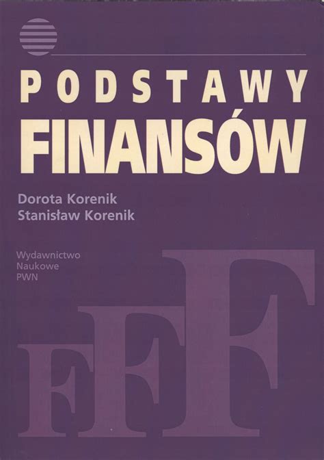 Podstawy Finans W Dorota Korenik Stanis Aw Kore