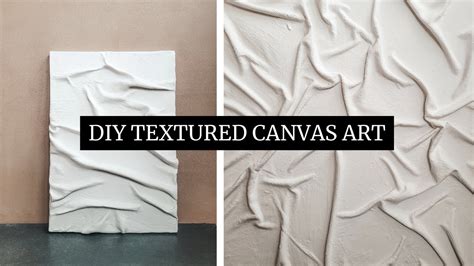 Diy Textured Canvas Wall Art Different Ways Of Creating Modern Wall