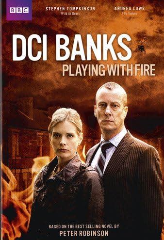 DCI Banks Playing With Fire Dvd Amazon Co Uk Stephen Tompkinson