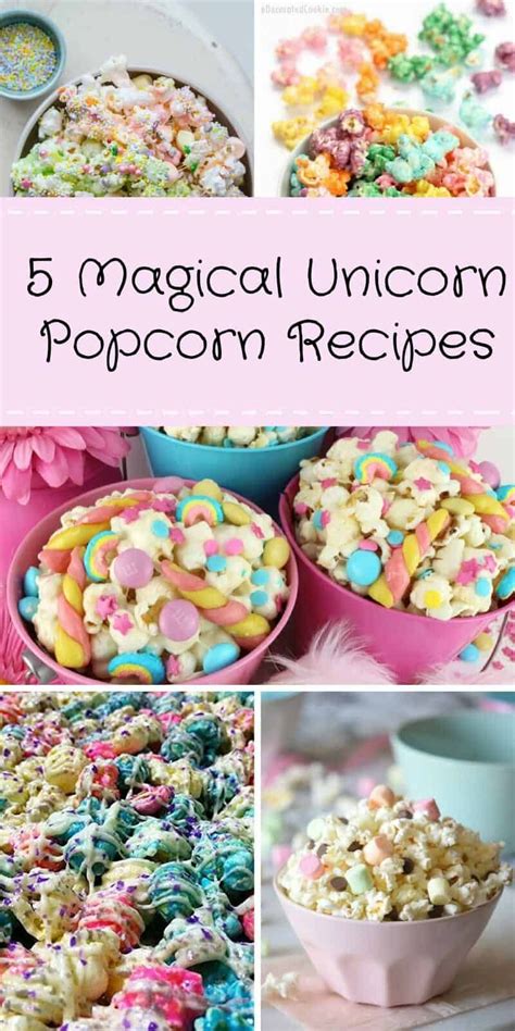 Unicorn Popcorn Magical Recipes Party With Unicorns Birthday