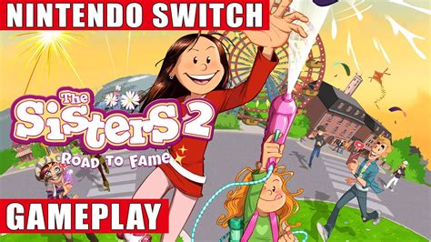 The Sisters 2 Road To Fame Nintendo Switch Gameplay Youtube