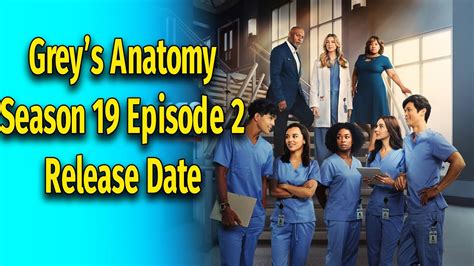 Greys Anatomy Season 19 Episode 2 Preview Release Date Youtube