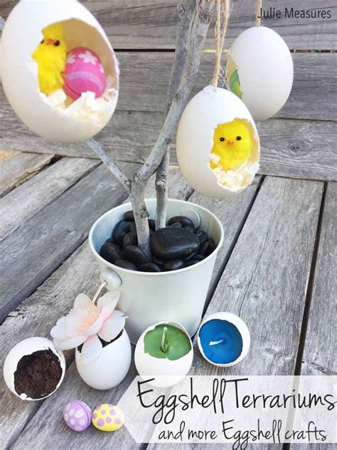 Eggshell Terrariums And More Eggshell Crafts For Easter Julie Measures