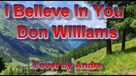 I Believe In You Don Williams 1970 Youtube